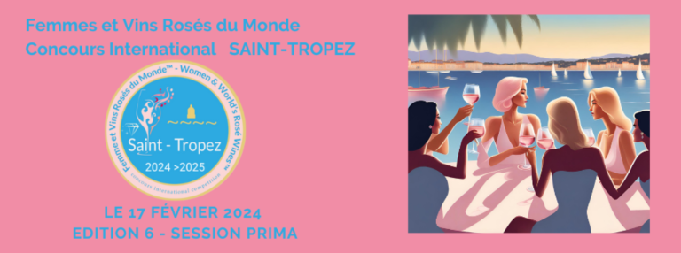2024 Femmes et Vins Rosés du Monde - Saint Tropez